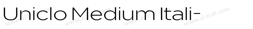 Uniclo Medium Itali字体转换 Uniclo Medium Itali字体转换